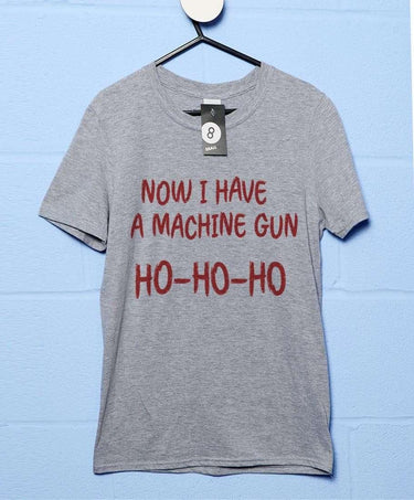 Now I Have A Machine Gun Unisex T-Shirt 8Ball